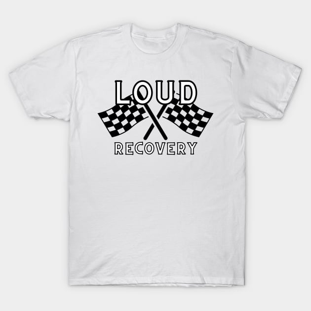 Winner T-Shirt by Loud Recovery